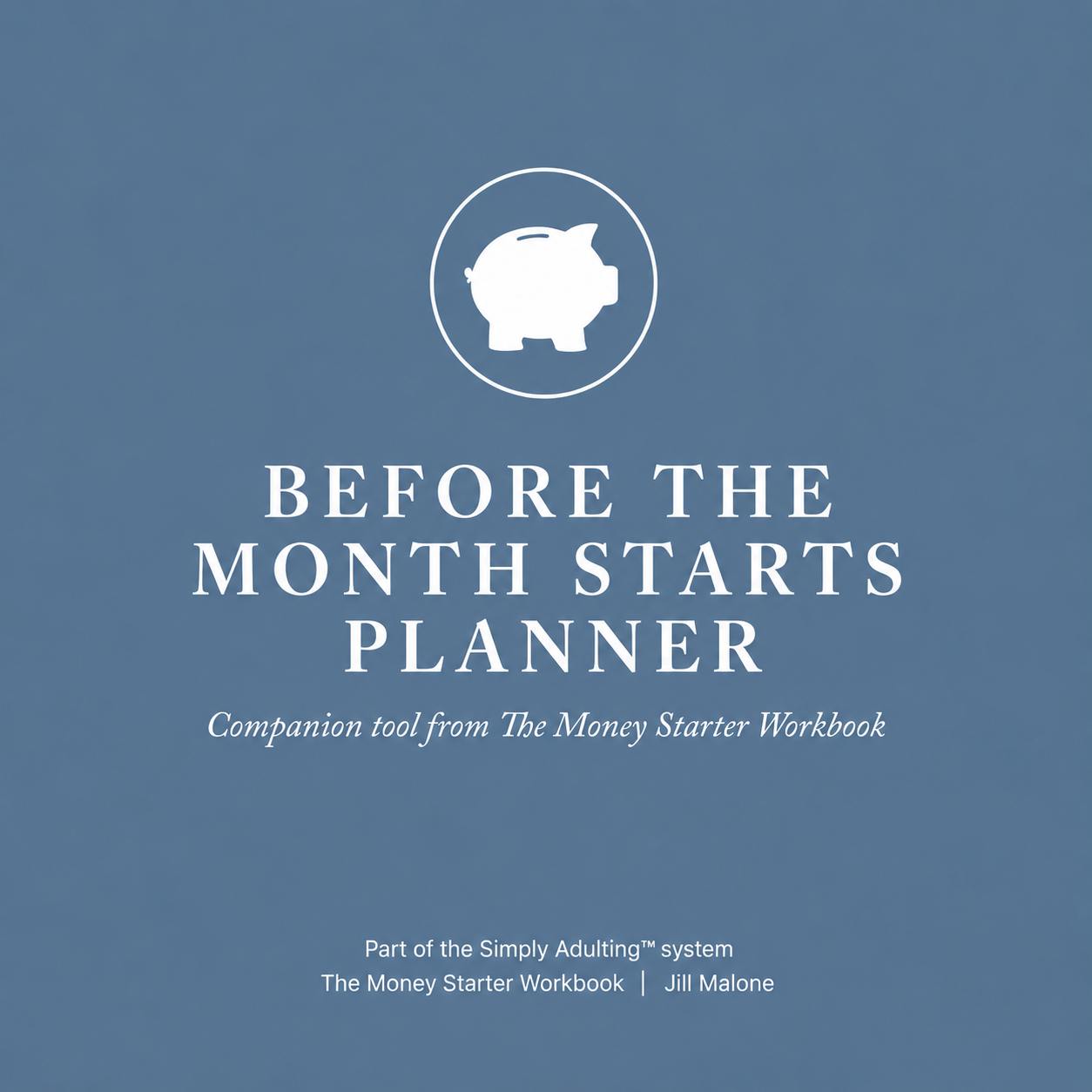 Before the Month Starts Planner | Simply Adulting™